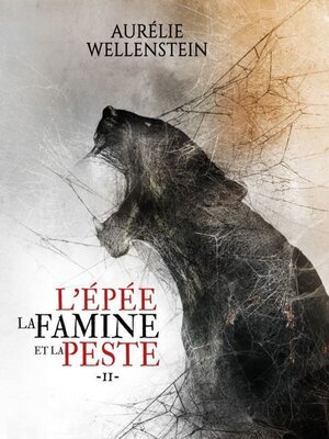 cover image of L'épée, la famine et la peste, Tome 2